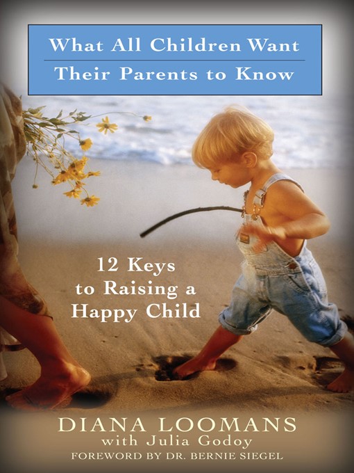 Cover image for What All Children Want Their Parents to Know